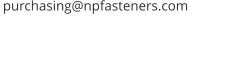 purchasing@npfasteners.com