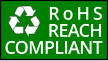 RoHS REACH COMPLIANT